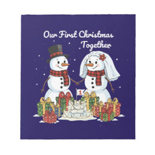 Our First Christmas Together   Newlywed Snowman  Notepad