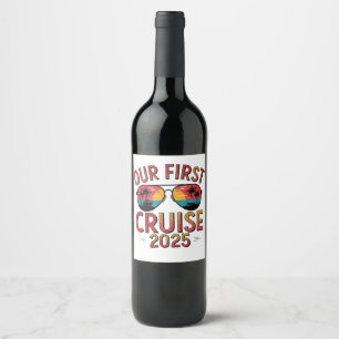 Our First Cruise 2025 Summer Trip Matching  Wine Label