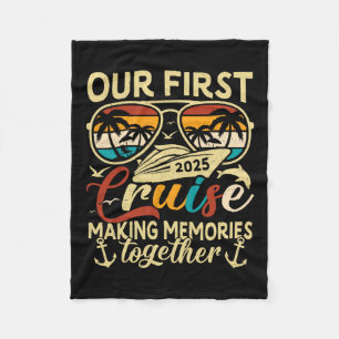 Our First Cruise 2025 Together Family Trip Matchin Fleece Blanket