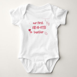 OUR FIRST EID ALFITR TOGETHER BABY BODYSUIT