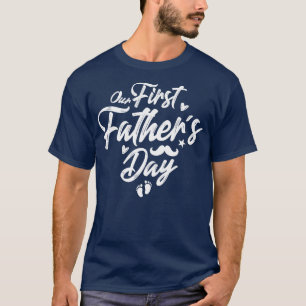 Our first fathers day 2021 Fathers day 2021 for ha T-Shirt