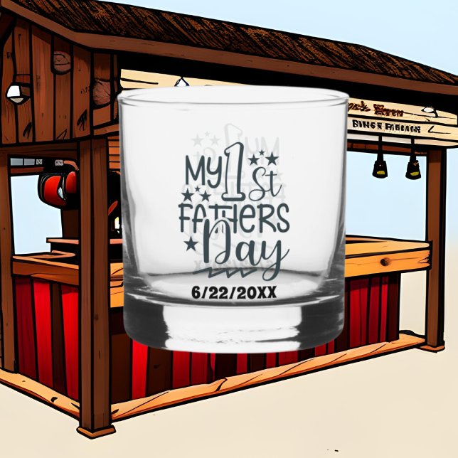 Our First Father's Day add date  Whiskey Glass (Creator Uploaded)