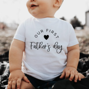Our First Fathers Day Baby T-Shirt