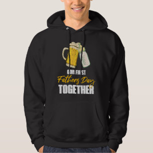 Our First Father's Day Together Dad And Son Daught Hoodie