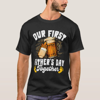 Our First Father'S Day Together Dad And Son Daught T-Shirt