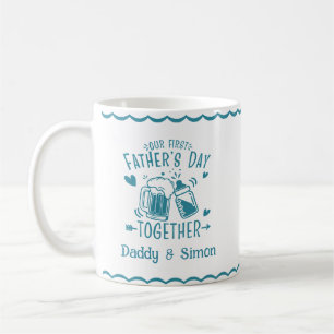Our First Father's Day Together Mug