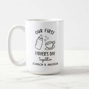Our first fathers day together new dad & baby gift coffee mug