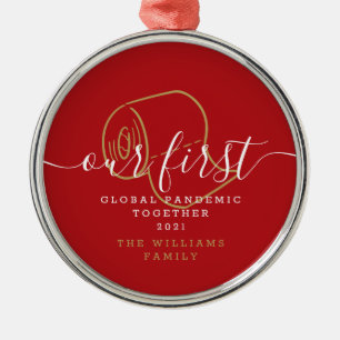 Our First Global Pandemic Holiday Funny Metal Tree Decoration