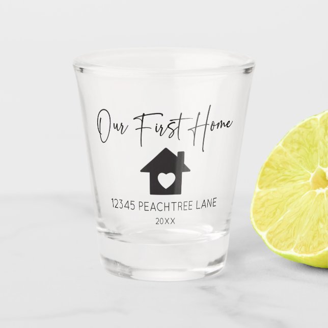 Our First Home Housewarming New House 1st Home Shot Glass (Front)