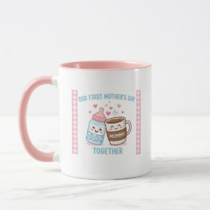 Our First Mother’s Day Together New Mum Mummy Funn Mug