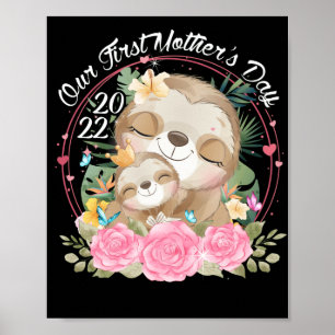 Our First Mother's Day 2022 Matching Sloth Poster