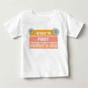 Our First Mother's Day Matching Daisy Kids Women Baby T-Shirt