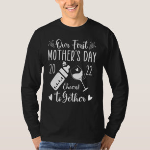 Our First Mother's Day Mum Life Mama Mummy Son Wom T-Shirt