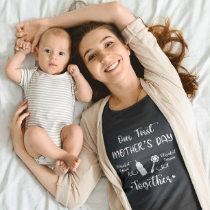 Our First Mother's Day Together T-Shirt