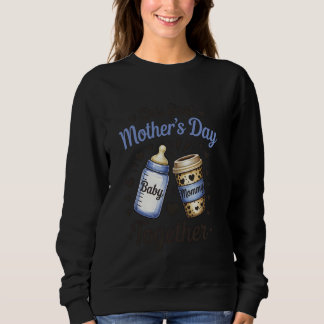 Our First Motheru2019s Day Together Mum and Son Da Sweatshirt
