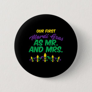 Our First Mr Mrs Mardi Gras New Orleans Engaged Me 6 Cm Round Badge