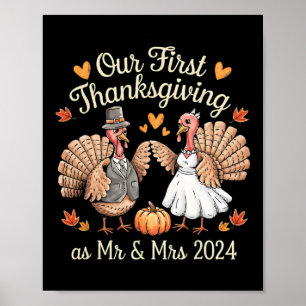 Our First Thanksgiving As Mr And Mrs Newlyweds Tur Poster