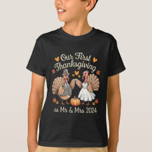Our First Thanksgiving As Mr And Mrs Newlyweds Tur T-Shirt