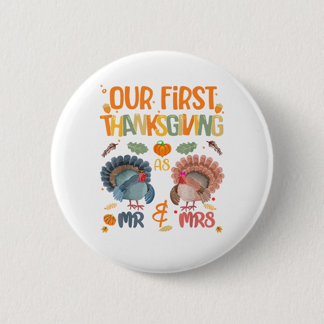 Our First Thanksgiving Mr And Mrs Couple Married 2 6 Cm Round Badge (Front)