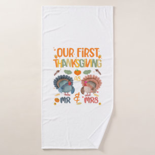 Our First Thanksgiving Mr And Mrs Couple Married 2 Bath Towel