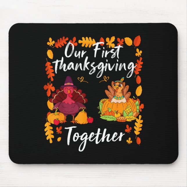 Our First Thanksgiving Together Matching Couple  Mouse Mat (Front)