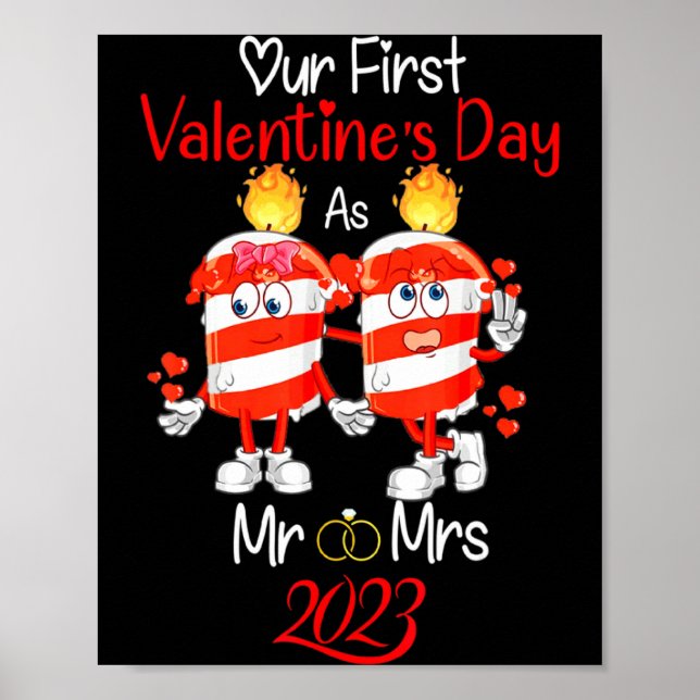 Our First Valentines Day As Mr And Mrs Engaged Cou Poster (Front)