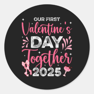 Our First Valentines Day Together 2025 Husbynd Wif Classic Round Sticker