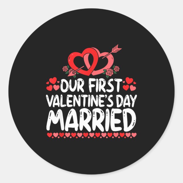 Our First Valentines Married Husband Wife  Classic Round Sticker (Front)