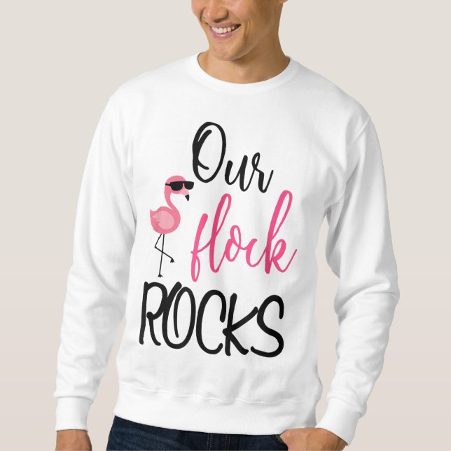 Our Flock Rocks Flamingo Mother's Day Gift Sweatshirt (Front)