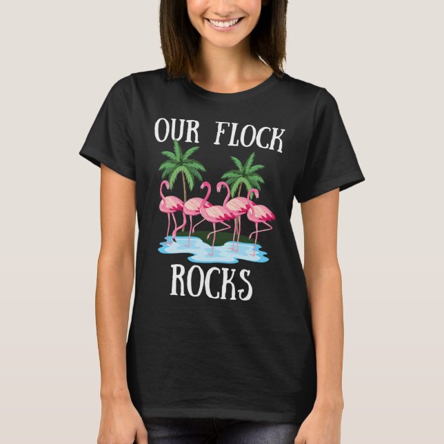Our Flock Rocks Flamingos Lover Family Vacation Gr T-Shirt (Front)