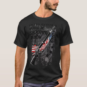 Our Forefathers Would Be Shooting By Now Us Flag ( T-Shirt