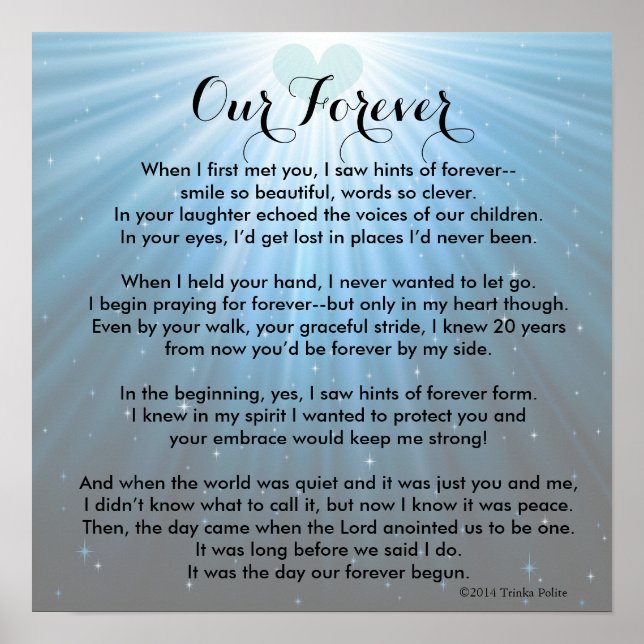 Our Forever ©2014 by Trinka Polite (poster) Poster (Front)