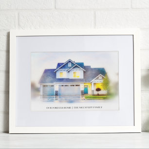 Our Forever Home Custom House Portrait Watercolor Poster