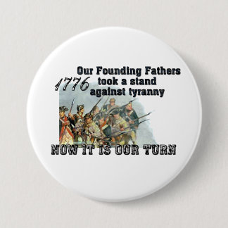 Our Founding Fathers against tyranny 7.5 Cm Round Badge