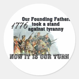 Our Founding Fathers against tyranny Classic Round Sticker