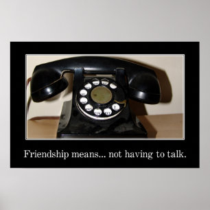 Our friendship doesn't mean we have to talk (S) Poster