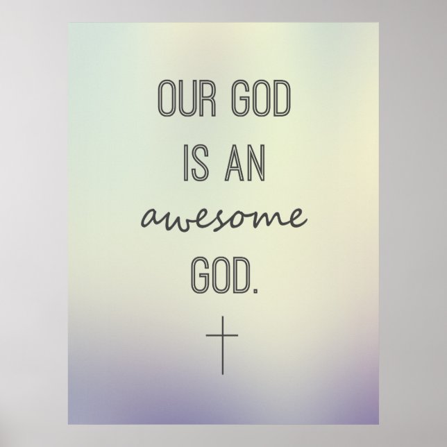 Our God Is An Awesome God Inspirational Poster (Front)