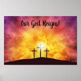 Our God Reigns Premium Canvas Gloss Poster