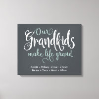 "Our Grandkids Make Life Grand" Personalised