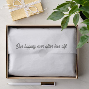 'Our Happily Ever After Tees Off' Wedding Favours Tissue Paper
