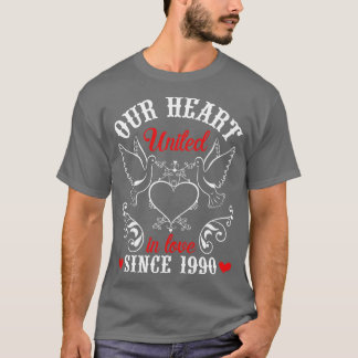 Our Heart United In Love Since 1990 Happy Wedding T-Shirt