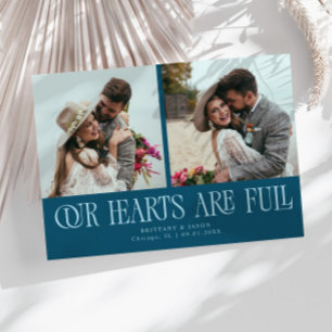 Our Hearts Are Full Teal Wedding Photo Thank You Card