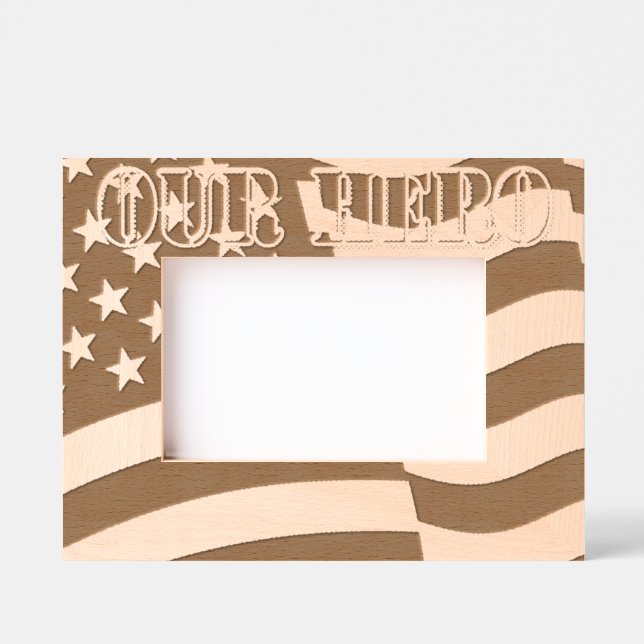 Our Hero American Flag Etched Frames (Front)