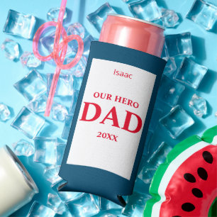 Our Hero Dad Father's Day - Red, White, & Blue Seltzer Can Cooler