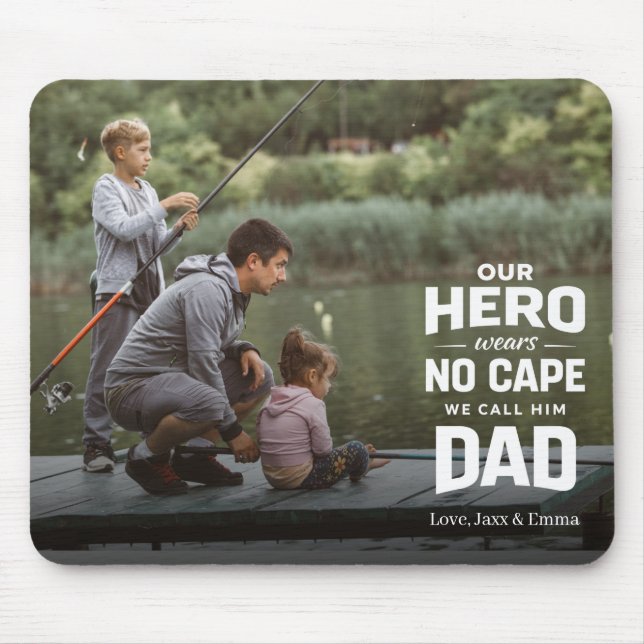 Our Hero Wears No Cape Custom Photo Name Dad Mouse Mat (Front)