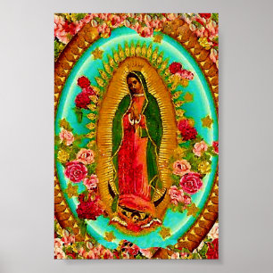 Our Lady Guadalupe Mexican Saint Virgin Mary Poster