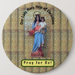Our Lady Mary, Help of Christians 6 Cm Round Badge