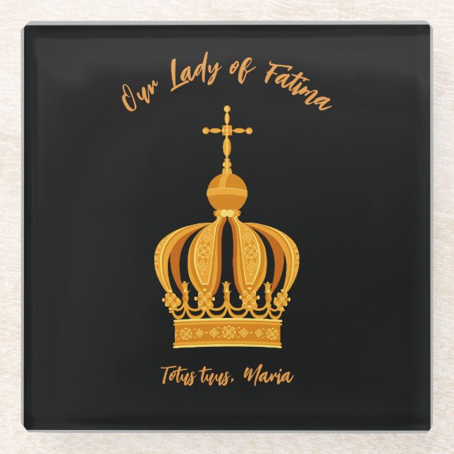 Our Lady of Fatima crown Glass Coaster (Front)