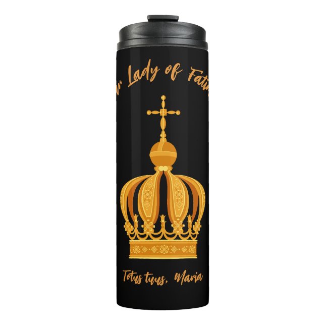 Our Lady of Fatima crown Thermal Tumbler (Front)