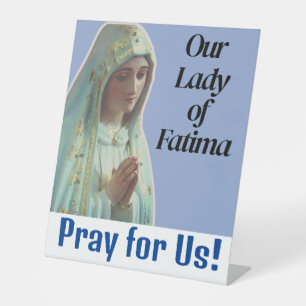 Our Lady of Fatima Pedestal Sign